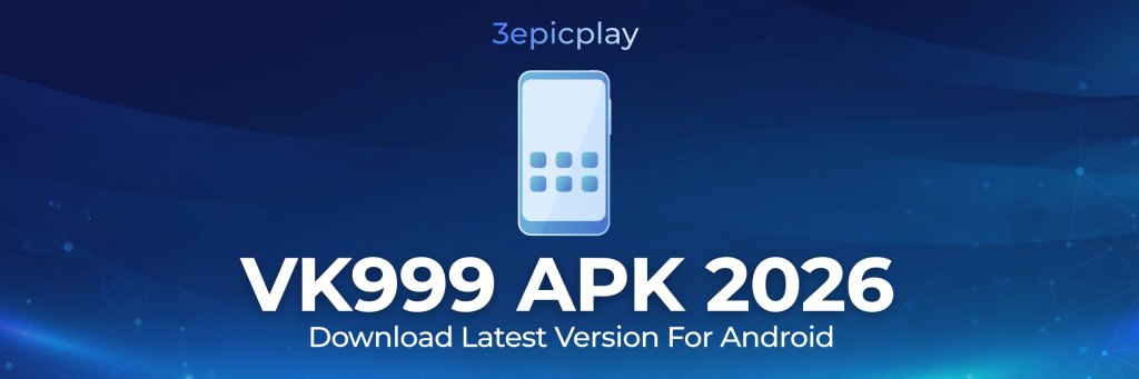 vk999 apk 2026